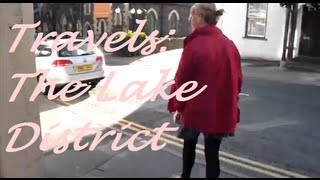 Travels: The Lake District