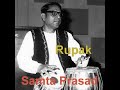 Tablasolo In Rupak Taal Shamta Prasad