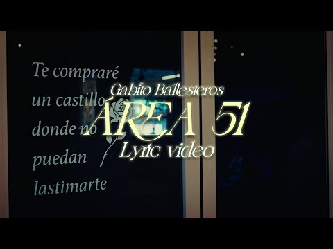 Gabito Ballesteros - AREA 51 (Lyric Video)
