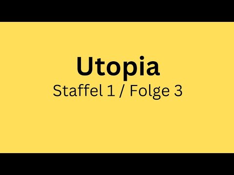 Utopia Mysterie Staffel 1 Folge 3 (Deutsch)