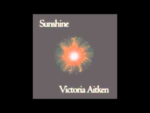 Victoria Aitken- Sunshine- The Scumfrog remix