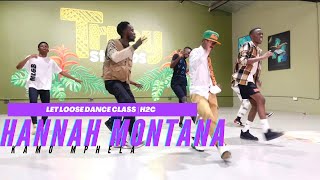 Download lagu Hannah Montana - Kamo Mphela Dance Choreography at the Let Loose Dance Class by H2C Dance Company mp3