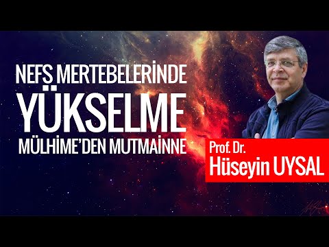 Nefsin Mertebelerinde Yükselme Prof. dr. Hüseyin Uysal