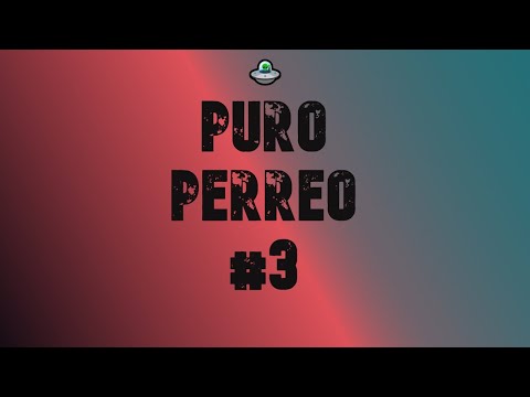 PURO PERREO #3 || DJ EMA KACHUKA