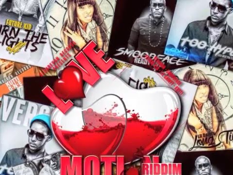 LOVE MOTION RIDDIM mix ft. Smoodface, Vershon ,Lil dainty, Future kid, Kutti 2016
