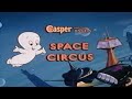 SPACE CIRCUS 1979 CASPER SAVES HALLOWEEN VHS Digitization Casper And The Angels Hanna Barbera