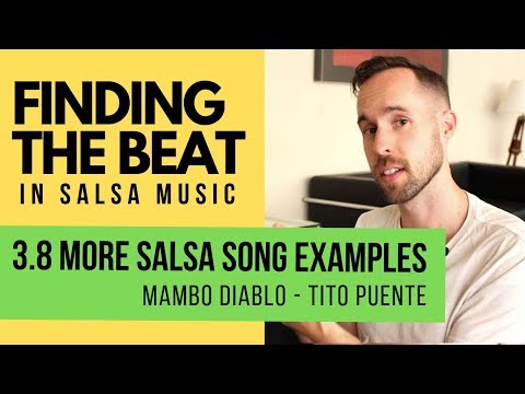 FTB 3.8 Practice Finding the 1 in a Salsa Song (Song breakdown: Mambo Diablo - Tito Puente)