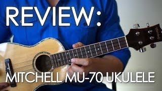 Video thumbnail for REVIEW: Mitchell MU-70 Ukulele by Mediocre Musician