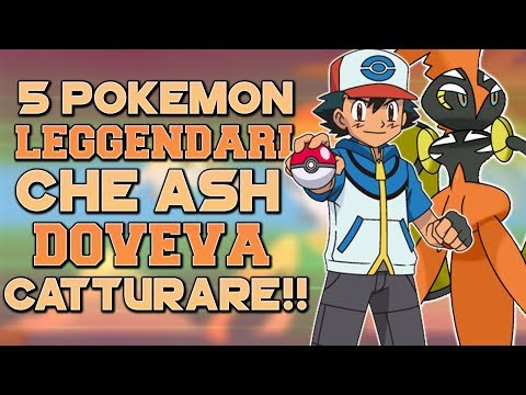 5 Pokemon Leggendari Che Ash Doveva Catturare Nell' Anime Pokemon!!