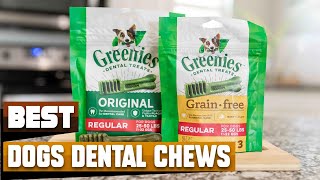 Best Dental Chews For Dog In 2026 - Top 10 Dental Chews For 