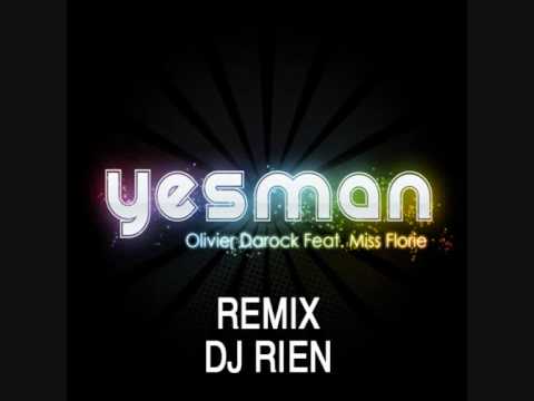 Olivier Darock feat Miss Florie Yes Man Dj Rien remix