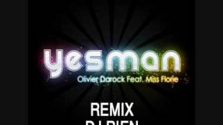 Olivier Darock feat Miss Florie Yes Man Dj Rien remix