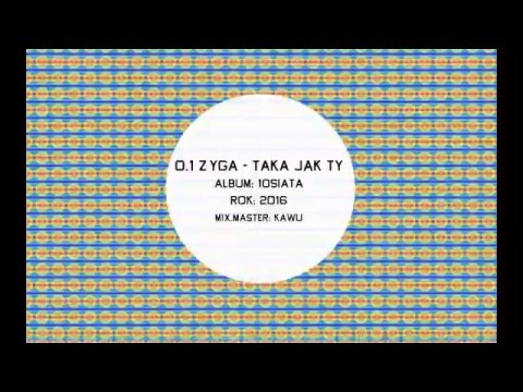 Zyga - Taka jak Ty