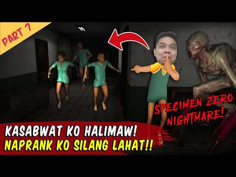 Kakampi Ko Halimaw Naprank ko Kasama Ko! - Specimen Zero Part 7