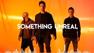 The Script- Something Unreal