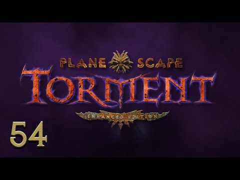 Let's Play "Planescape: Torment Enhanced Edition" Part 054 - Acursing We Will Go