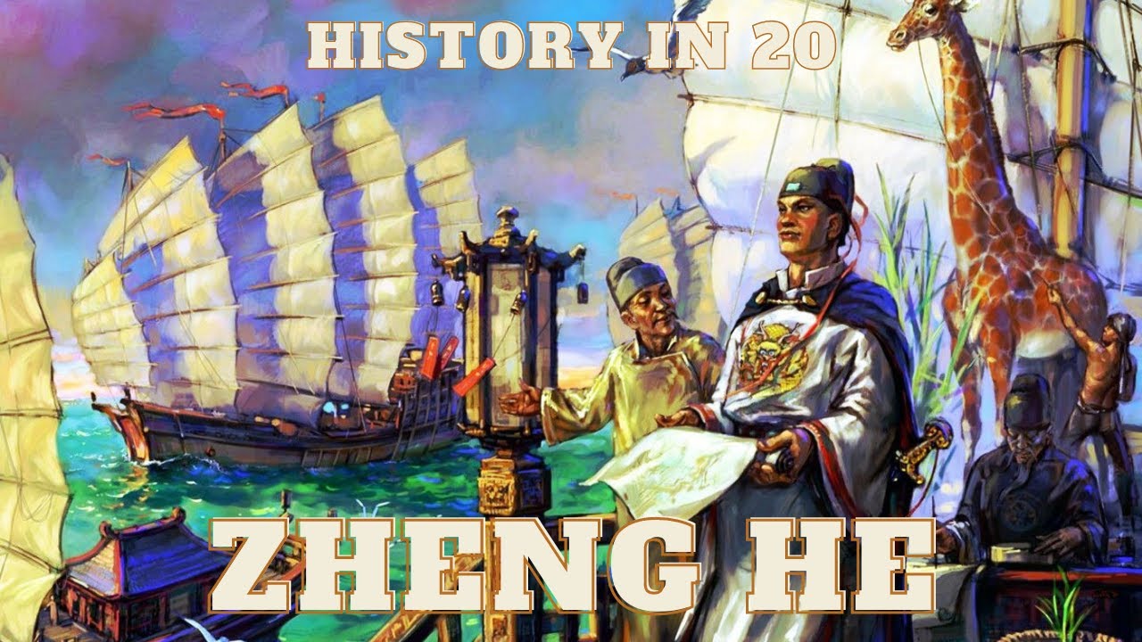History in 20: Zheng He - China's Admiral of the Seas