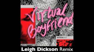 Poly Styrene - Virtual Boyfriend (Leigh Dickson Remix)