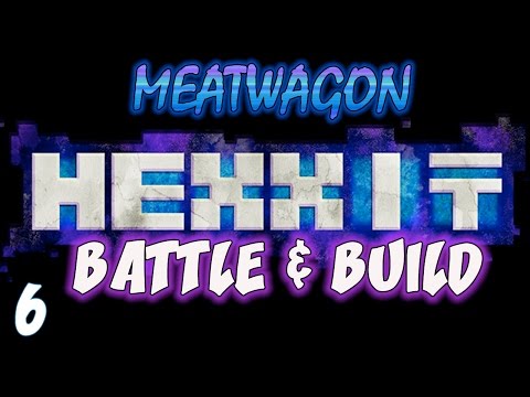 Minecraft : Hexxit Battle & Build mini series Ep.6