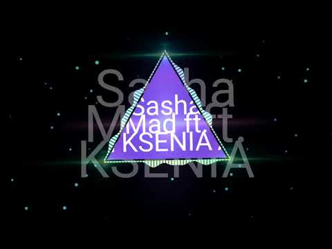 Sasha Mad ft. Ksenia - Раствориться))  лиричиский рэп хит 2019. Музыка для души топ. Лучшая песня Ne