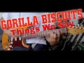 Gorilla Biscuits - Things We Say (Guitar Cover)