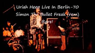 Uriah Heep Live In Berlin 70 Simon The Bullet Freak rem Rare!