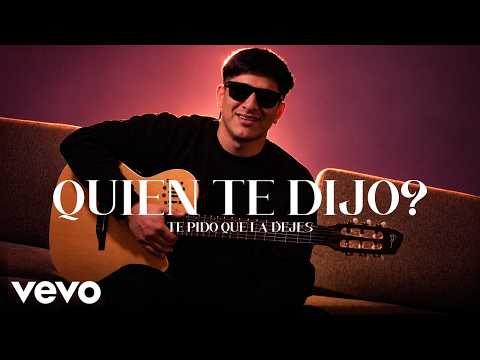¿QUIÉN TE DIJO? / TE PIDO QUE LA DEJES | Los MYE Cisneros