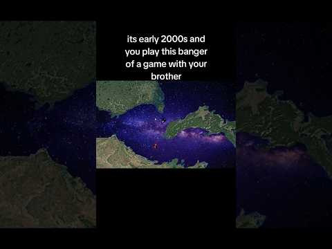 its early 2000s and you play this banger of a game with your brother