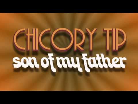 Chicory Tip - Son Of My Father (Vinyl 1972)