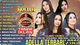 Download lagu OM ADELLA TERBARU 2025 | DIFARINA INDRA - SHERLY KDI - TASYA ROSMALA - NURMA KDI - LUSYANA JELITA mp3 Download lagu OM ADELLA TERBARU 2025 | DIFARINA INDRA - SHERLY KDI - TASYA ROSMALA - NURMA KDI - LUSYANA JELITA mp3