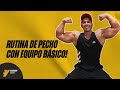 RUTINA DE PECHO CON EQUIPO BÁSICO! ENTRENANDO EN CASA