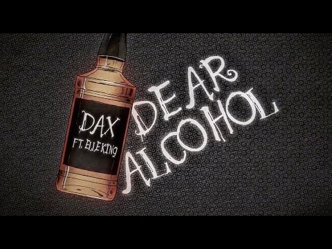 Dax - "Dear Alcohol" (Remix) ft. Elle King (Official Lyric Video)