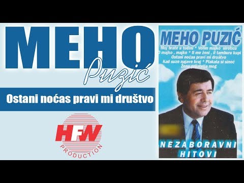 Meho Puzic - Ostani nocas pravi mi drustvo - (Audio 2000)HD