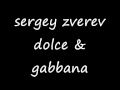 sergey zverev - dolce & gabbana.wmv 