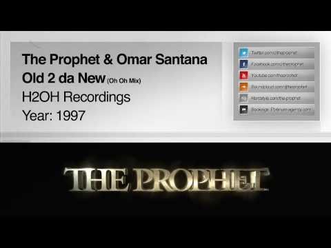 The Prophet & Omar Santana - Old To Da New (Oh Oh Mix) (1997) (H2OH Recordings)