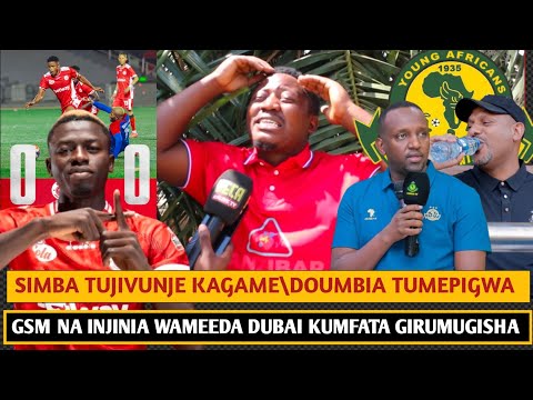 MCHOME MAPOVU ALIPUKA SIMBA TUJIVUNJE KAGAME CUP\IBRAHIMDOUMBIA TUMEPIGWA\GIRUMUGISHA ANAKUJA YANGA.