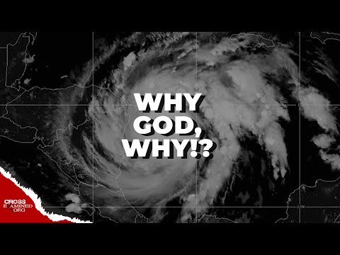 Why does God allow natural disasters?