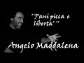 pani picca e libertà Angelo Maddalena 