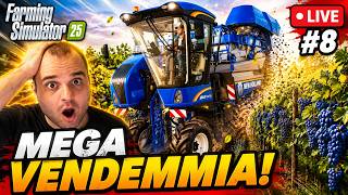 FS25 THE MECHET #8 - ANDIAMO A VENDEMMIARE! - GAMEPLAY ITA