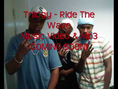 Trilogy - Ride The Wave (PREVIEW) COMING SOON