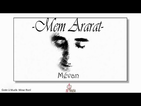 Mem Ararat - Mêvan