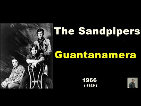 Guantanamera  --  The Sandpipers