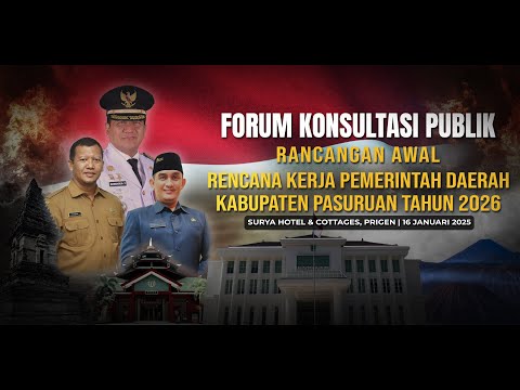 FORUM KONSULTASI PUBLIK || Rancangan Awal Rencana Kerja Pemerintah Daerah Kab. Pasuruan Tahun 2026