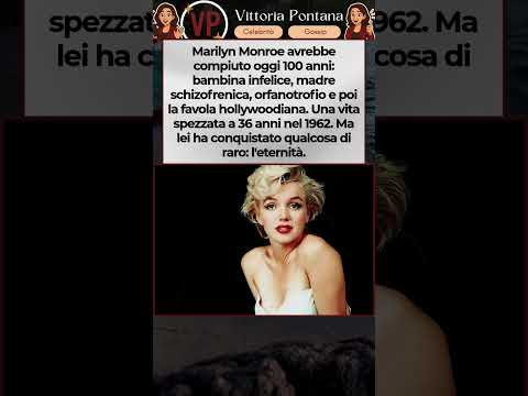 Marilyn Monroe avrebbe compiuto 100 anni oggi: la bambina infelice che divenne mito eterno