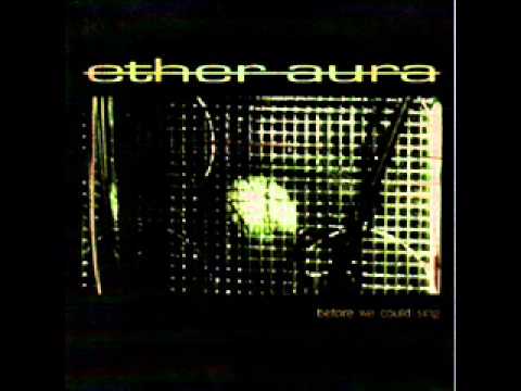 Ether Aura - tell me that i'm nothing