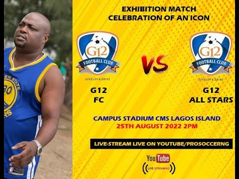 G12 FC VS G12 ALLSTARS-EXHIBITION MATCH