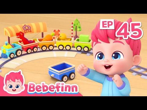 🚂Train Song | EP45 | Bebefinn Songs for Kids | Nursery Rhymes & Kids Songs