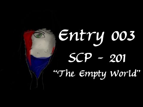 SCP 201 || SCP READINGS ENTRY 003