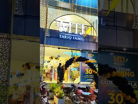 MTJ open in Gujranwala 🥰|MTJ clothing brand in Gujranwala#molanatariqjameel#mtj#mtjbrand#gujranwala
