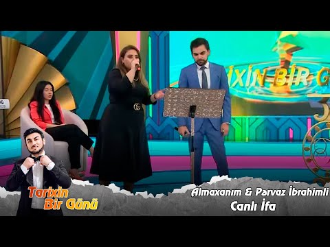 Almaxanim & Pervaz İbrahimli (Tarixin Bir Günü) 03.11.2023